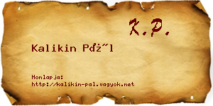 Kalikin Pál névjegykártya